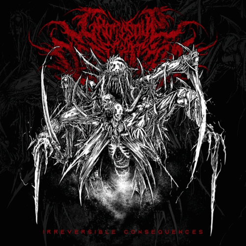 Grotesque Desecration : Irreversible Consequences